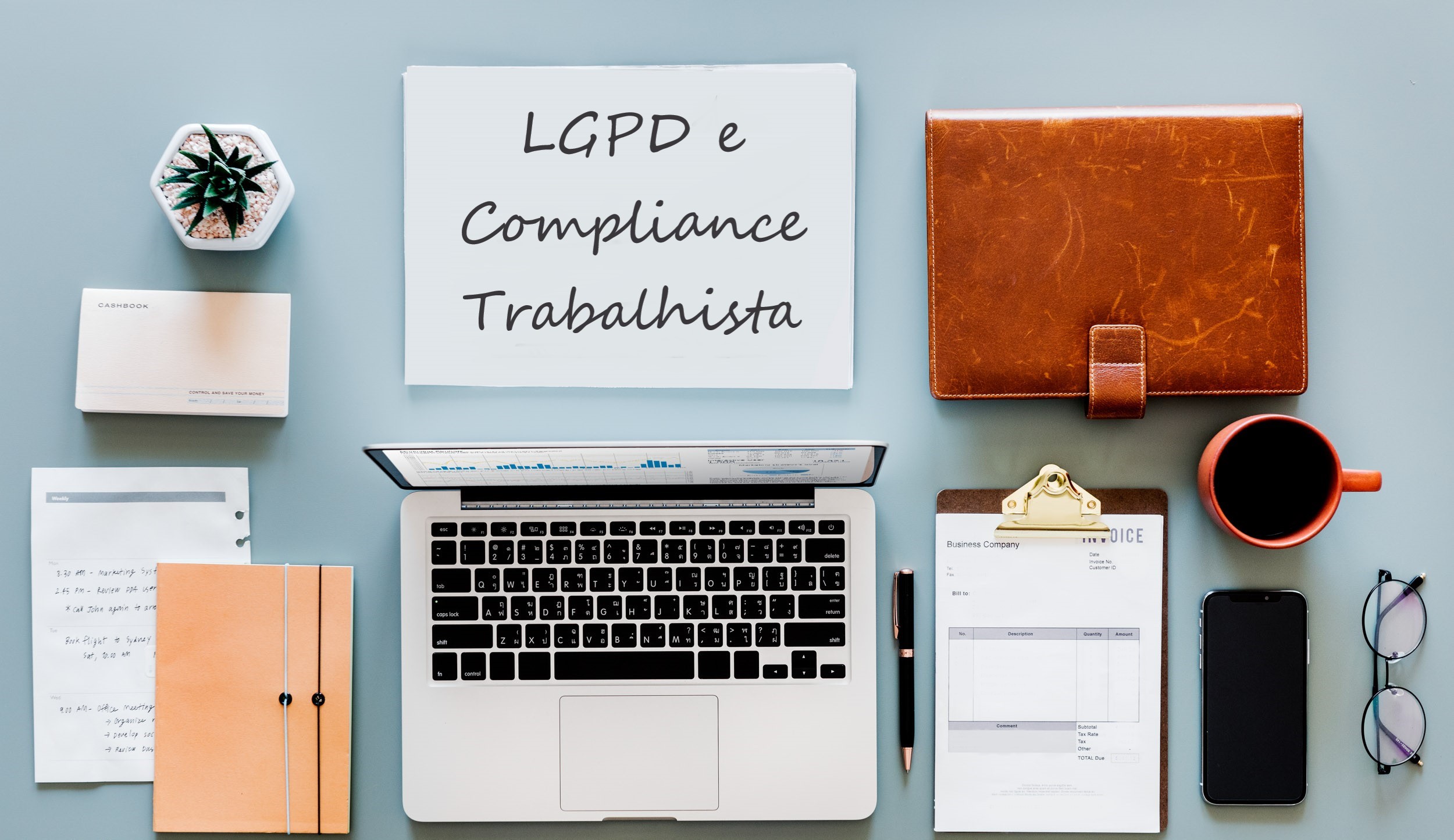 LGPD, os Riscos Trabalhistas e o Compliance | Online