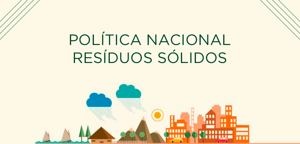 Novo Decreto 10.936 de 12/01/2022 que Regulamenta a Política Nacional de Resíduos Sólidos – PNRS